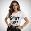 Suga Style λευκή μπλούζα t-shirt με στάμπα “SHUT UP!” και κλασική εφαρμογή, διαθέσιμη σε S/M και L/XL