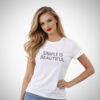 Suga Style λευκό t-shirt one size με μαύρο τύπωμα “Simple is beautiful”, κοντό μανίκι και άνετη γραμμή