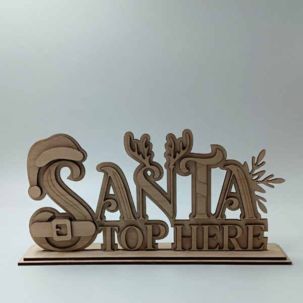 Χειροποίητο ξύλινο διακοσμητικό Santa Stop Here για γιορτινή διακόσμηση