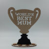 Ξύλινο τρόπαιο World’s Best Mum με βάση για διακόσμηση χώρου