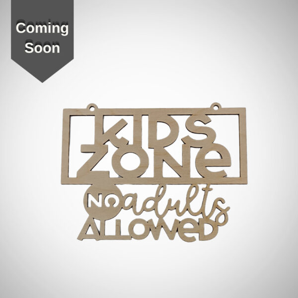 ξύλινο διακοσμητικό Kids Zone για παιδικά πάρτι, γενέθλια, βάφτιση ή διακόσμηση παιδικού δωματίου